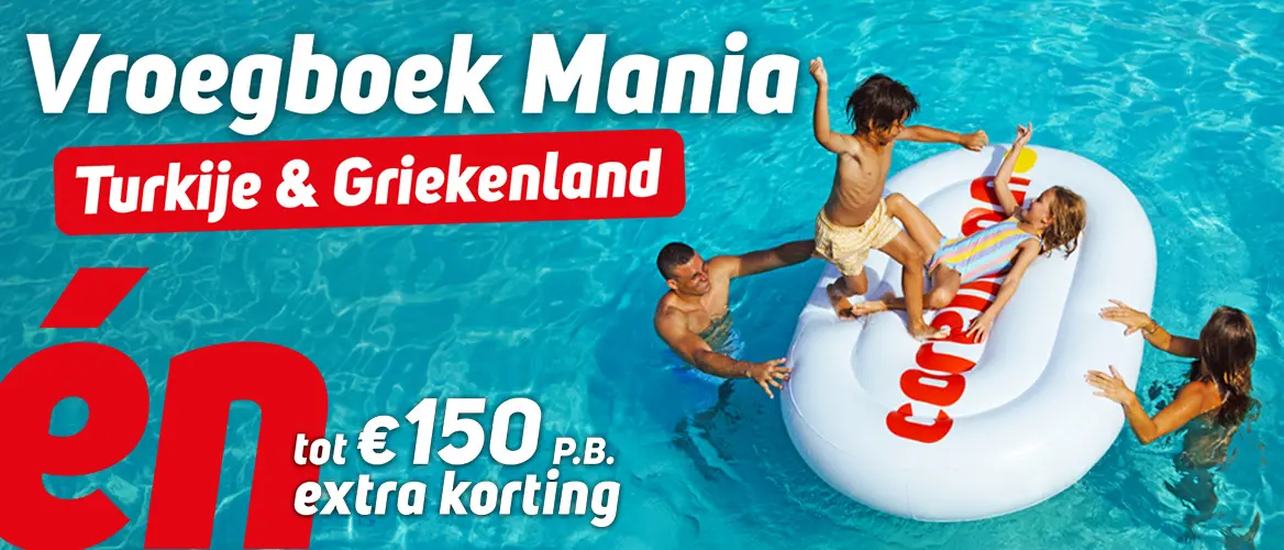 VroegboekMania met deze week: Turkije én Griekenland!