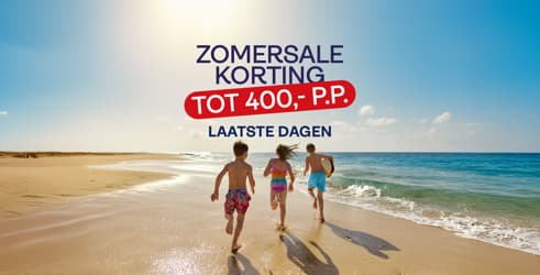 Nu al Zomersale: Korting tot 400,- p.p.